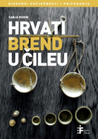 HRVATI SU BREND U ČILEU: diskursi uspješnosti i pripadanja